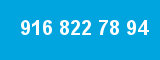916 822 78 94